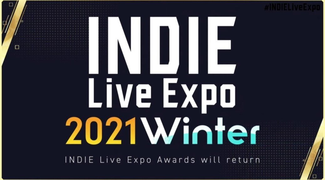 INDIE Live Expo 2021 Winter está confirmada para el 6 de noviembre